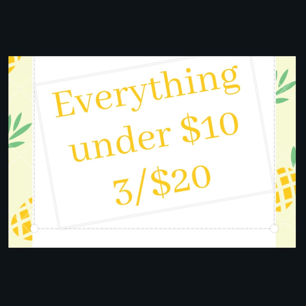 Everything under $10.00 3/$20